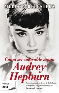 COMO SER ADORABLE SEGUN AUDREY HEPBURN
