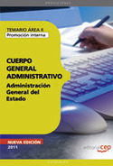 TEMARIO AREA II CUERPO GENERAL ADMINISTRATIVO ADMINISTRACION GENERAL