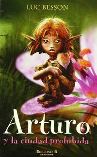 ARTURO Y LA CIUDAD PROHIBIDA
