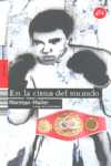 EN LA CIMA DEL MUNDO (MUHAMMAD ALI)