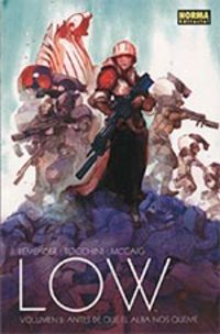 LOW 2:  ANTES DE QUE EL ALBA NOS QUEME