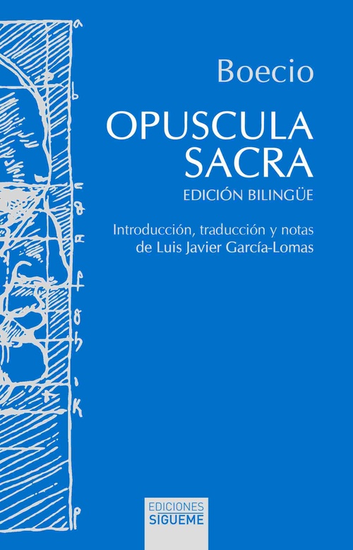 OPUSCULA SACRA (EDICIÓN BILINGÜE)