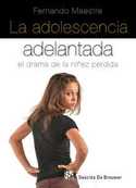 ADOLESCENCIA ADELANTADA, LA.