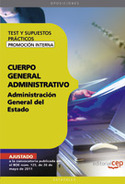 TEST Y SUPUESTOS PRACTICOS CUERPO GENERAL ADMINISTRATIVA (PROMOCION IN