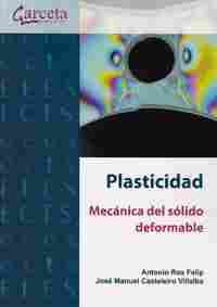 PLASTICIDAD. MECANICA DEL SÓLIDO DEFORMABLE                                     MECANICA DEL SÓLIDO
