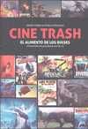 CINE TRASH EL ALIMENTO DE LOS DIOSES