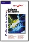 PROBLEMAS RESUELTOS DE QUIMICA PARA LA INGENIERIA. PASO A PASO