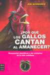 POR QUE LOS GALLOS CANTAN AL AMANECER?
