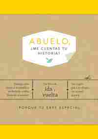 ABUELO, ¿ME CUENTAS TU HISTORIA?