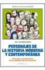 PERSONAJES DE LA HISTORIA MODERNA Y CONTEMPORANEA
