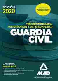 GUARDIA CIVIL. TEST DE ORTOGRAFÍA, PISCOTÉCNICOS Y DE PERSONALIDAD