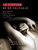 VICTIMA NO ES CULPABLE, LA