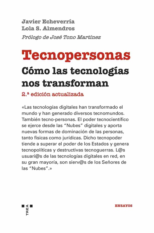 TECNOPERSONAS. CÓMO LAS TECNOLOGÍAS NOS TRANSFORMAN