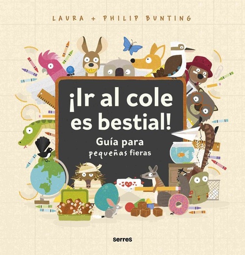 ¡IR AL COLE ES BESTIAL!. GUÍA PARA PEQUEÑAS FIERAS