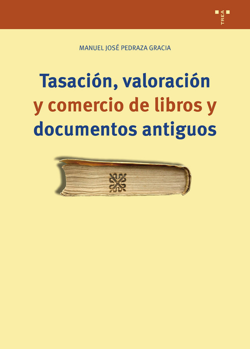 TASACION VALORACION Y COMERCIO DE LIBROS Y DOCUMENTOS ANTIGUOS.