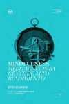 MINDFULNESS: MEDITACION PARA GENTE DE ALTO RENDIMIENTO