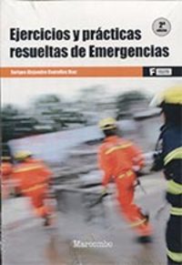 EJERCICIOS Y PRÁCTICAS RESUELTAS DE EMERGENCIAS (2º )
