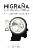 MIGRAÑA. UNA PESADILLA CELEBRAL