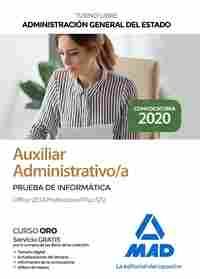 AUXILIAR ADMINISTRATIVO/A ADMINISTRACIÓN GENERAL ESTADO. TURNO LIBRE. PRUEBA INFORMÁTICA OFFICE 2010