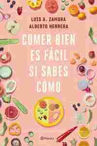 COMER BIEN ES FÁCIL SI SABES CÓMO