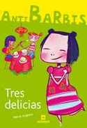 TRES DELICIAS. ANTI BARBIS. REGALO ALFOMBRILLA