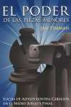 PODER DE LAS PIEZAS MENORES, EL