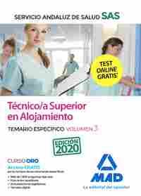 TECNICO/A SUPERIOR EN ALOJAMIENTO. SERVICIO ANDALUZ DE SALUD. TEMARIO ESPECÍFICO VOLUMEN 3