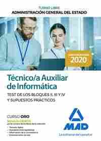TÉCNICO/A AUXILIAR DE INFORMÁTICA. ADMINISTRACIÓN GENERAL DEL ESTADO. TURNO LIBRE. TEST BL. II,III,I