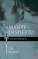 AMANTE DESPIERTO. III LA HERMANDAD DE LA DAGA NEGRA