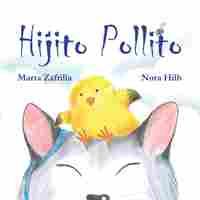 HIJITO POLLITO (ADOPCIÓN)
