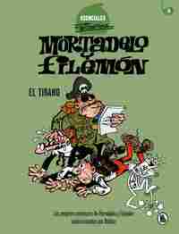 3. EL TIRANO. ESENCIALES MORTADELO Y FILEMON