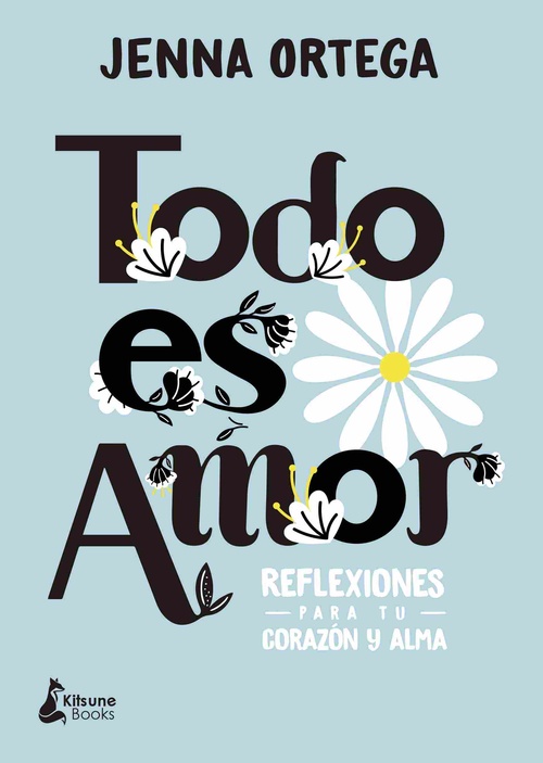 TODO ES AMOR. REFLEXIONES PARA TU CORAZÓN Y ALMA