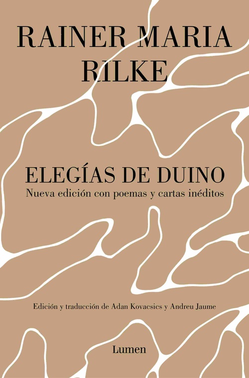 ELEGÍAS DE DUINO. NUEVA EDICIÓN CON POEMAS Y CARTAS INÉDITOS
