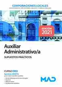 AUXILIAR ADMINISTRATIVO/A. SUPUESTOS PRÁCTICOS. CORPORACIONES LOCALES