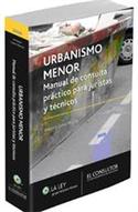 URBANISMO MENOR; MANUAL CONSULTA PRATICO PARA JURISTAS Y TECNICOS