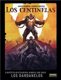 4. CENTINELAS. ABRIL DE 1915 LOS DARDANELOS