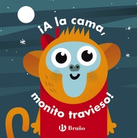 ¡ A LA CAMA, MONITO TRAVIESO!