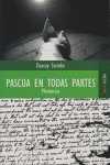 PASCUA EN TODAS PARTES. MEMORIAS