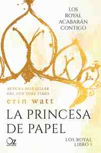 1. LA PRINCESA DE PAPEL. LOS ROYAL