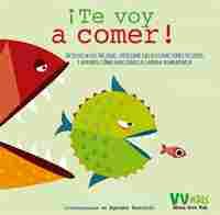 ¡ TE VOY A COMER !