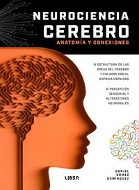 CEREBRO. ANATOMÍA Y CONEXIONES