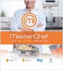 MASTERCHEF. LAS MEJORES RECETAS