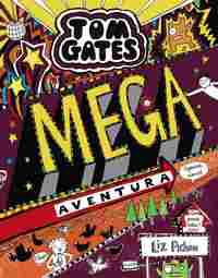 13. TOM GATES: MEGA AVENTURA