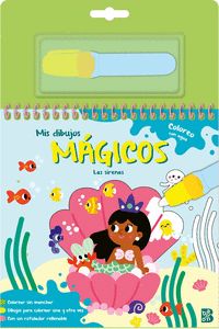 MIS DIBUJOS MÁGICOS - COLOREO CON AGUA - LAS SIRENAS
