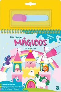 MIS DIBUJOS MÁGICOS - COLOREO CON AGUA - LOS UNICORNIOS