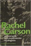 RACHEL CARSON. PRECURSORA DEL MOVIMIENTO ECOLOGISTA