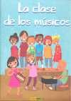 LA CLASE DE LOS MUSICOS