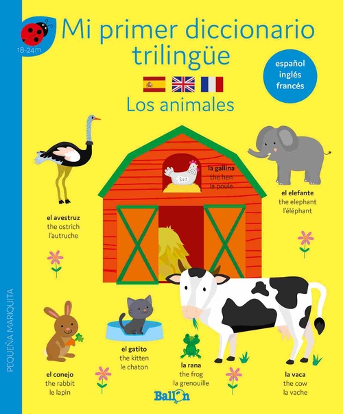 LOS ANIMALES. MI PRIMER DICCIONARIO TRILINGÜE