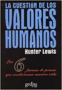 CUESTION DE LOS VALORES HUMANOS, LA