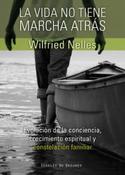 LA VIDA NO TIENE MARCHA ATRAS. EVOLUCIÓN DE LA CONCIENCIA, CRECIMIENTO ESPIRITUAL Y CONSTELACIÓN FAM